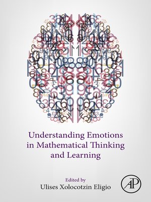 cover image of Understanding Emotions in Mathematical Thinking and Learning
